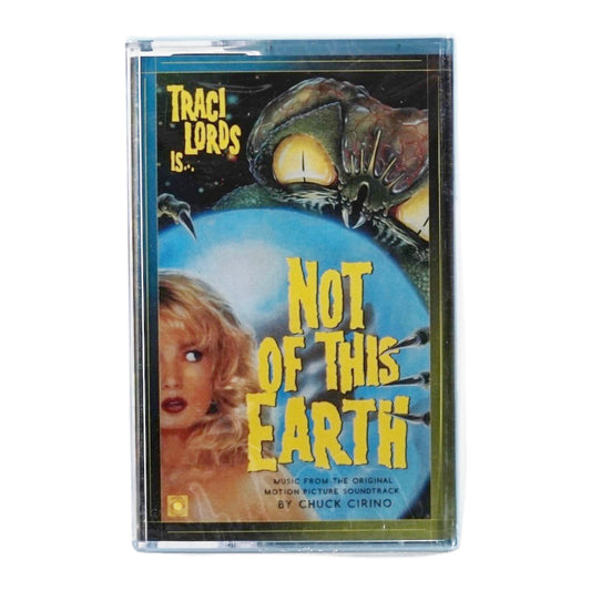 Traci Lords Is... Not Of This Earth (Music From The Original Motion Picture Soundtrack) by Chuck Cirino