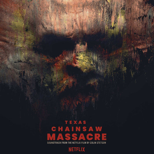 Texas Chainsaw Massacre (2022) (Original Motion Picture Soundtrack) by Colin Stetson (Waxwork)