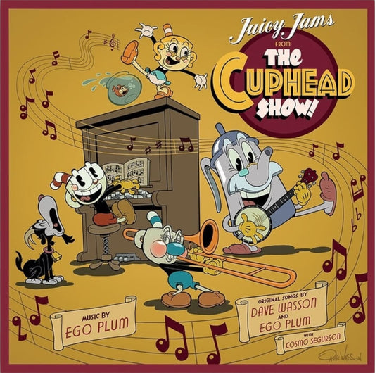Juicy Jams From The Cuphead Show! by Dave Wasson And Ego Plum With Cosmo Segurson