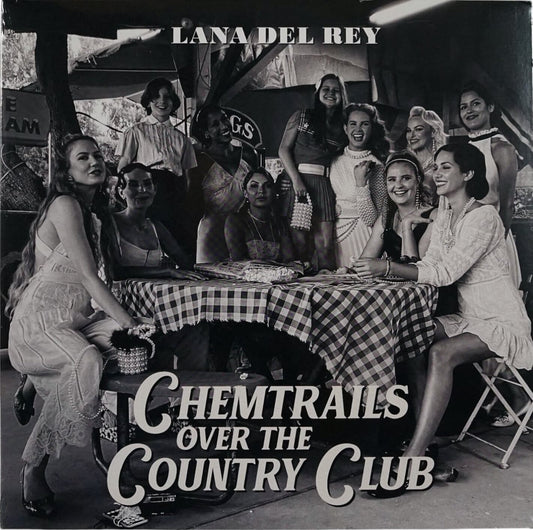 Lana Del Rey: Chemtrails Over The Country Club