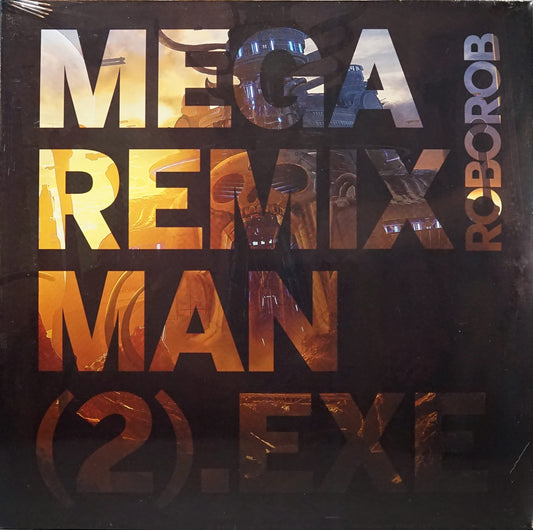 Mega Remix Man (2).exe by RoboRob
