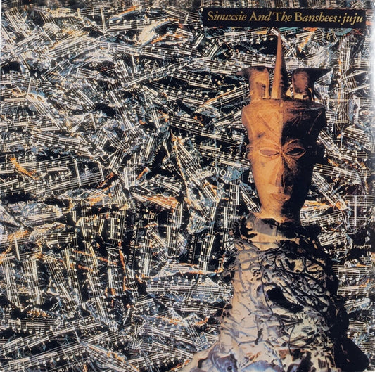 Siouxsie & The Banshees: Juju