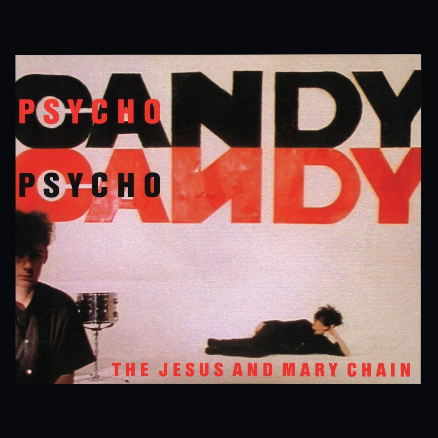 The Jesus and Mary Chain: Psychocandy