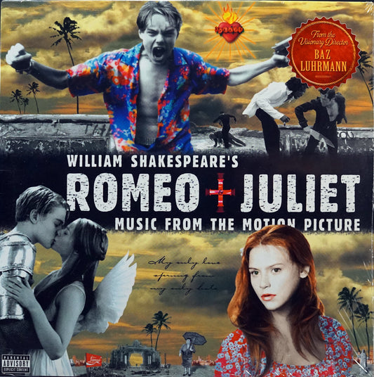 William Shakespeare's Romeo + Juliet (Music From The Motion Picture)